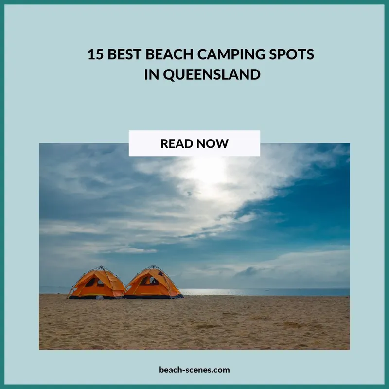 15 Best Beach Camping Spots in Queensland